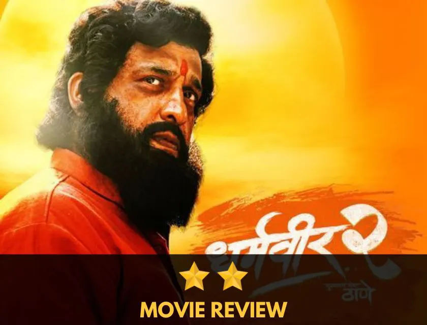 Dharmaveer 2: Marathi Movie Review